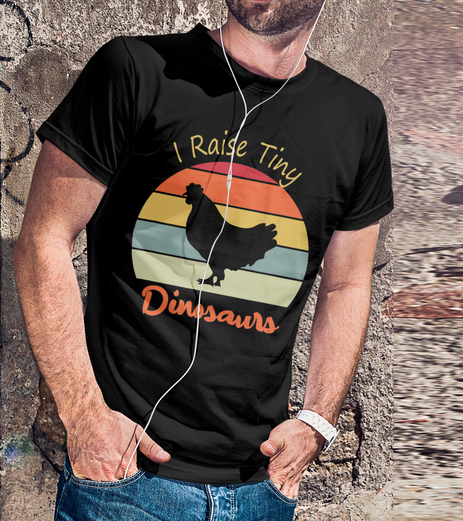 I Raise Tiny Dinosaurs Vintage Retro Chicken T-Shirt