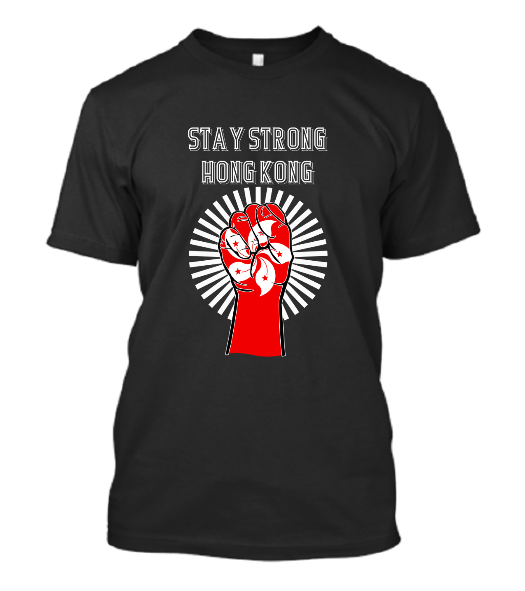 Stay Strong Hong Kong Red Fist With White Bauhinia Flowers And Radiating Light T-Shirt