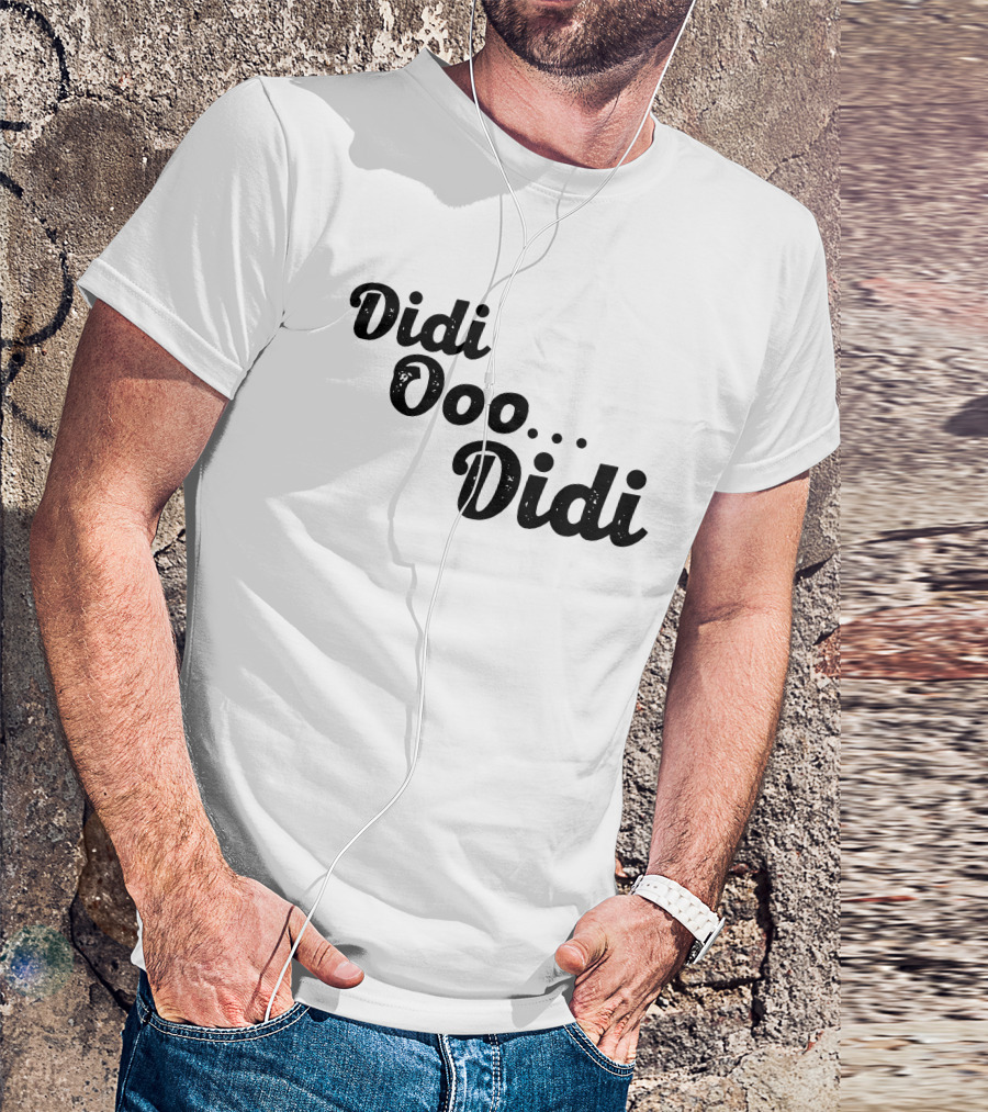 Didi Ooo Didi Playful Repeated Phrase T-Shirt