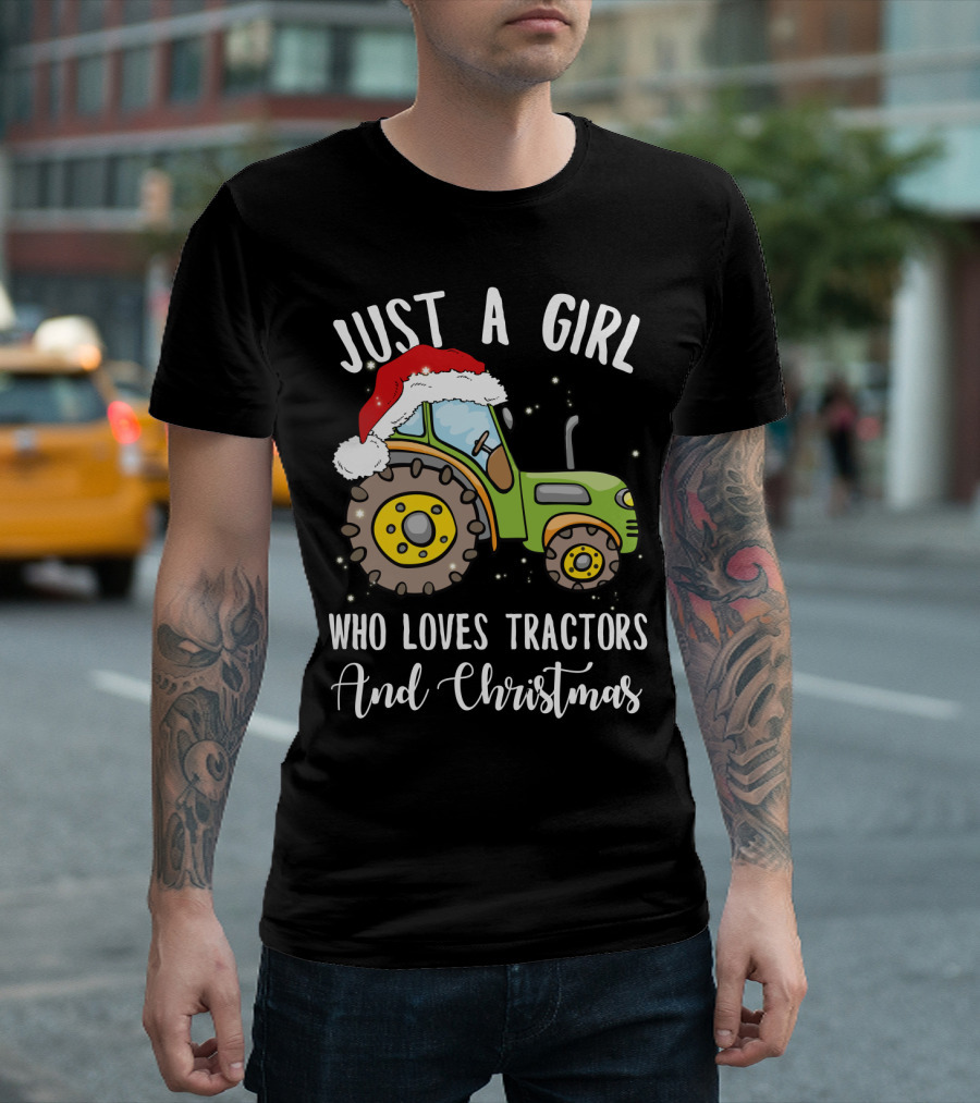 Just a Girl Who Loves Tractors and Christmas with Santa Hat T-Shirt