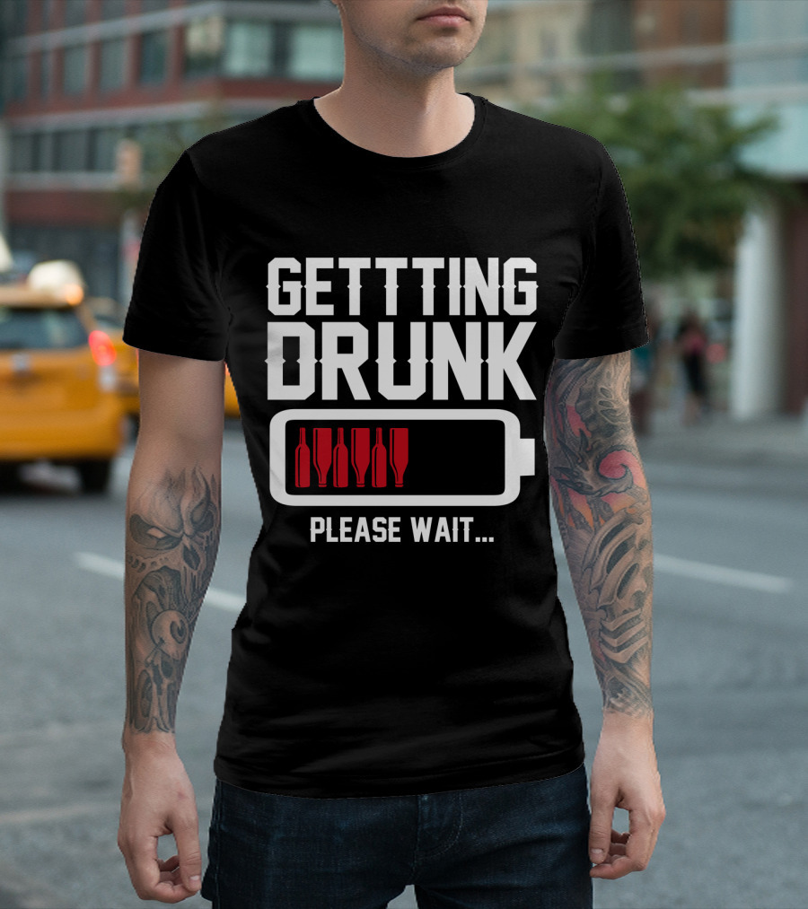 Getting Drunk Please Wait with Battery and Bottles Icon 4th July Beer T-Shirt