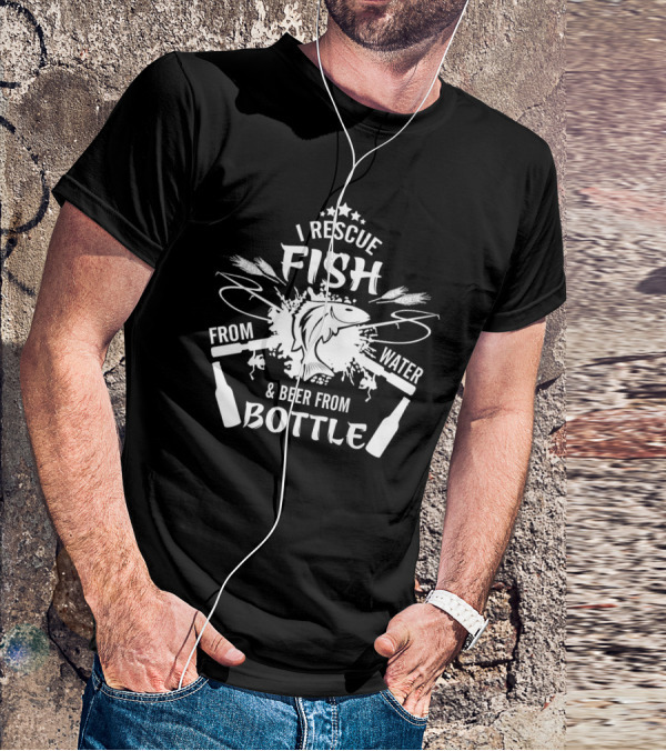 I Rescue Fish From Water And Beer From Bottle With Fishing Poles And Stars T-Shirt