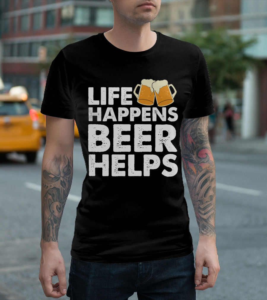 Life Happens Beer Helps Clinking Mugs T-Shirt