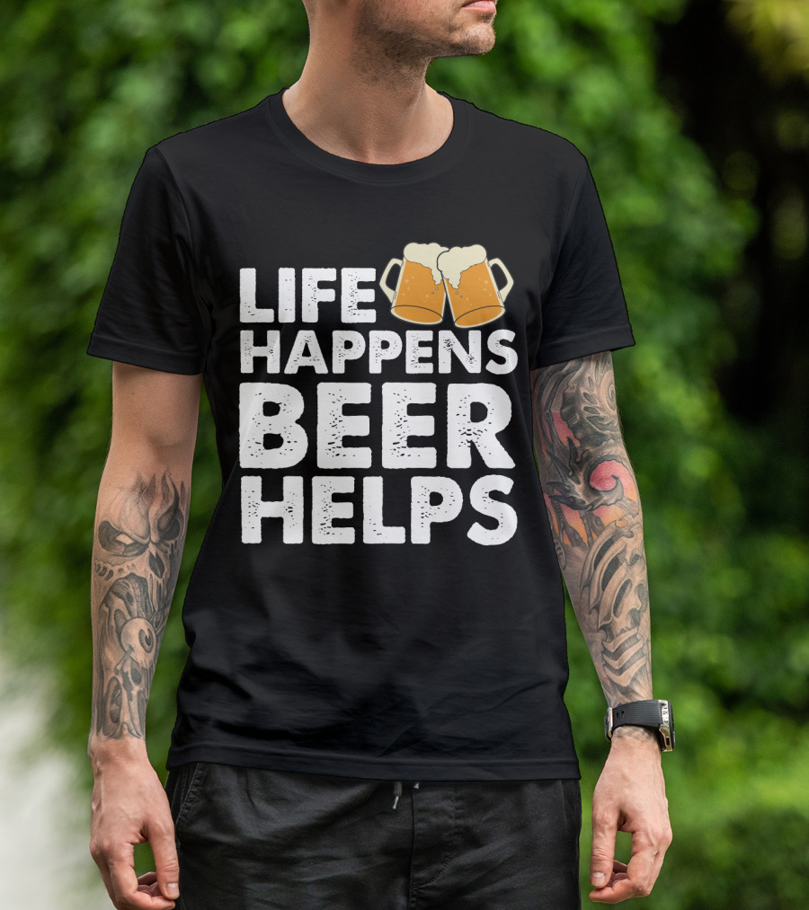 Life Happens Beer Helps Clinking Mugs T-Shirt