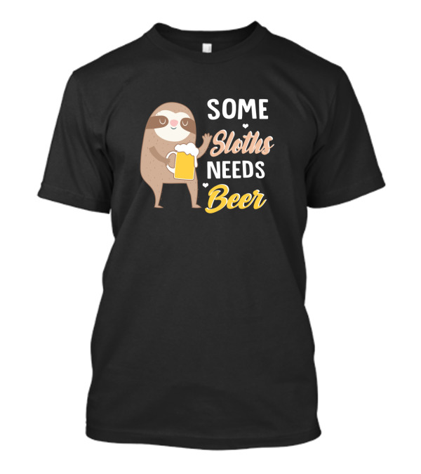 Some Sloths Needs Beer With Cute Sloth Holding Mug T-Shirt