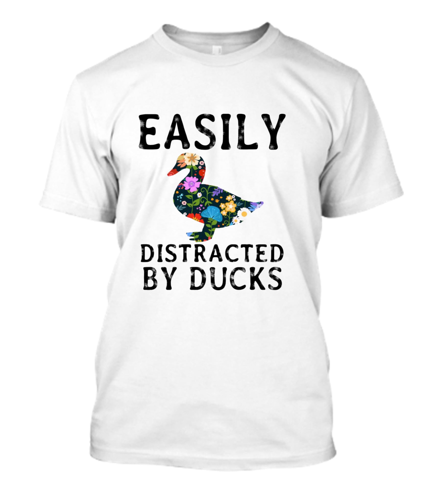 Easily Distracted By Ducks Colorful Floral Pattern Duck T-Shirt