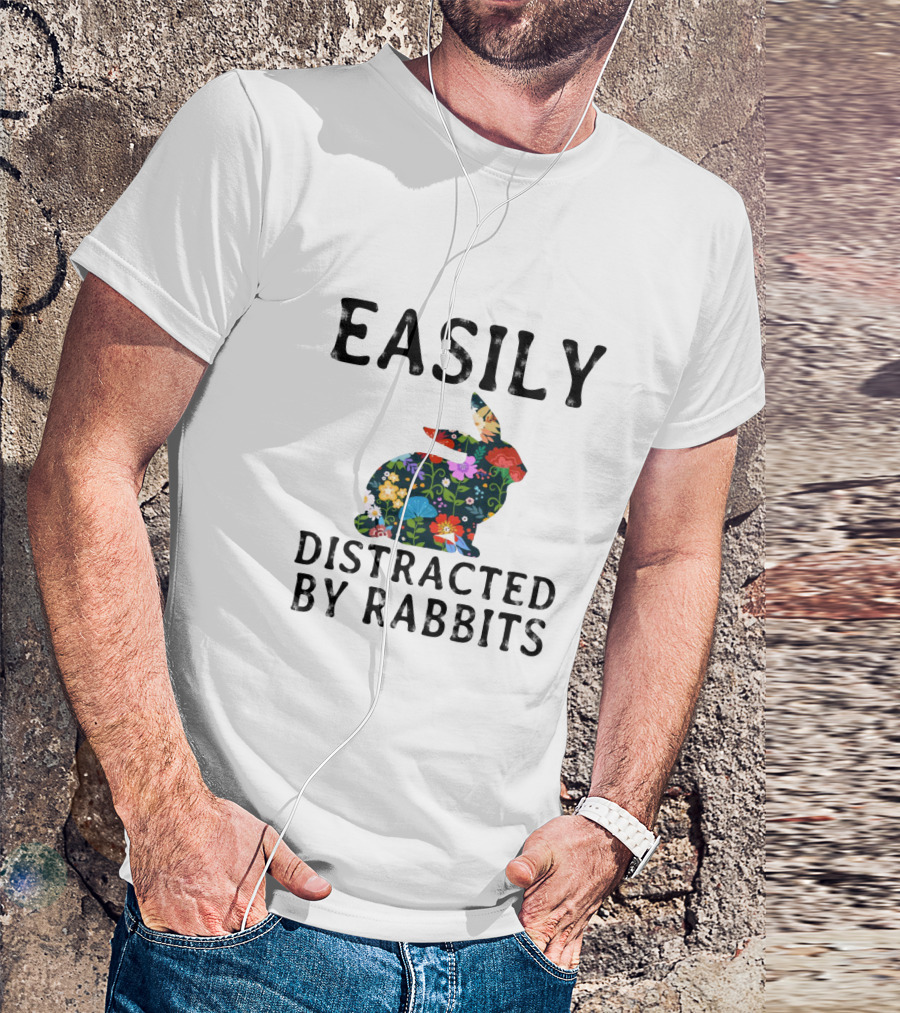Easily Distracted By Rabbits With Floral Patterned Bunny T-Shirt