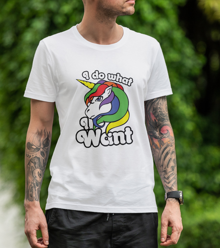 I Do What I Want Rainbow Unicorn Face With Colorful Mane T-Shirt