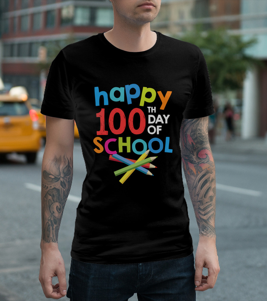 Happy 100th Day Of School With Colorful Pencils T-Shirt