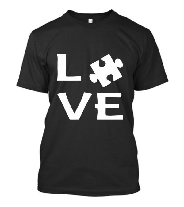 Autism Love Puzzle Piece Representation In Text T-Shirt