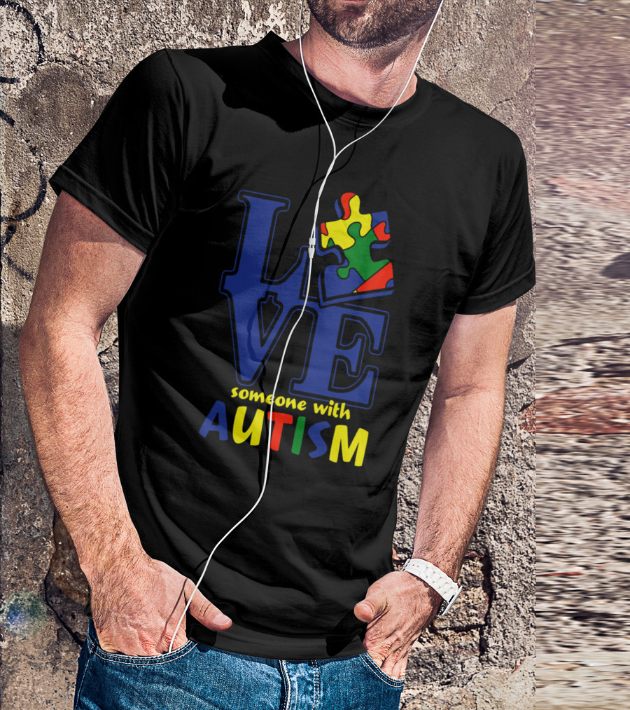Love Someone With Autism Puzzle Piece T-Shirt