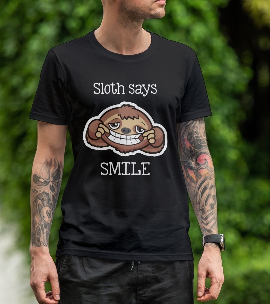 Sloth Says Smile With Cartoon Grinning Sloth Face T-Shirt