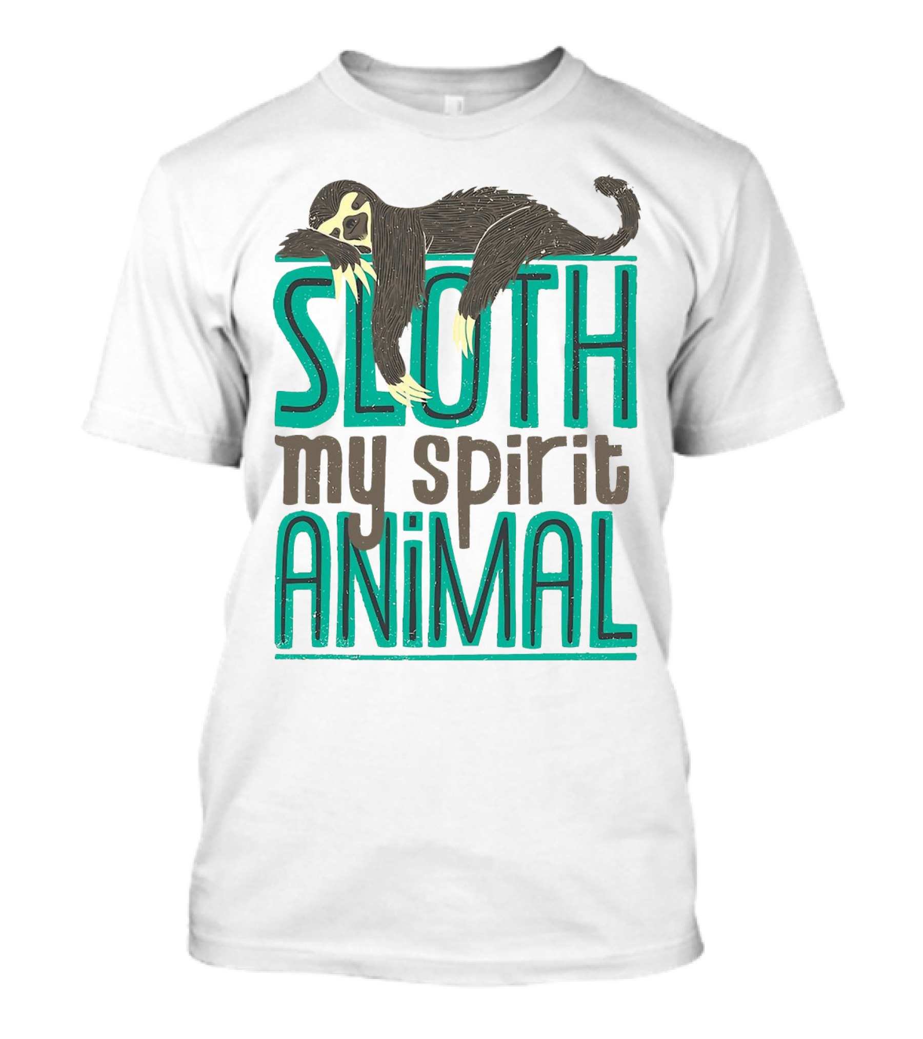 Sloth Sloth My Spirit Animal Relaxed Creature T-Shirt