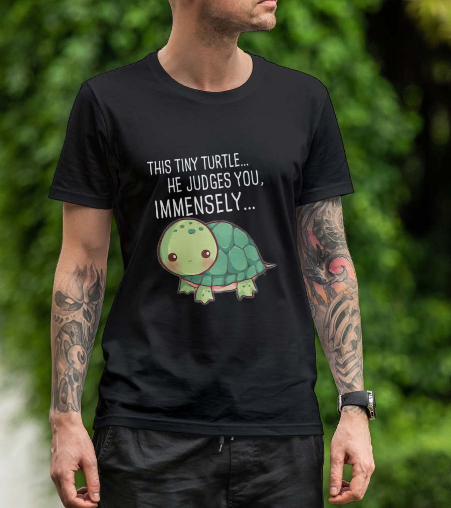 This Tiny Turtle He Judges You Immensely Cute Cartoon T-Shirt