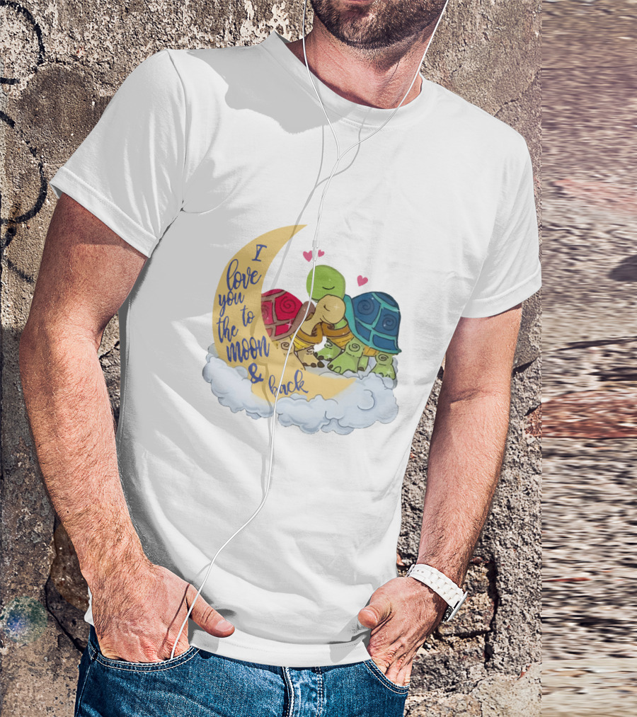 I Love You To The Moon And Back Turtle Trio With Hearts On Cloud T-Shirt
