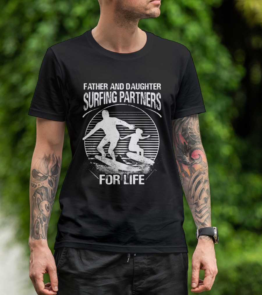 Father And Daughter Surfing Partners For Life Silhouette Scene T-Shirt