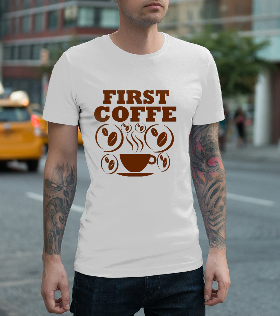 First Coffee Steam Cup Surrounded by Beans T-Shirt