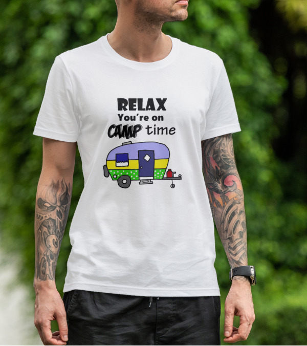 Relax You're On Camp Time With Colorful Camper T-Shirt