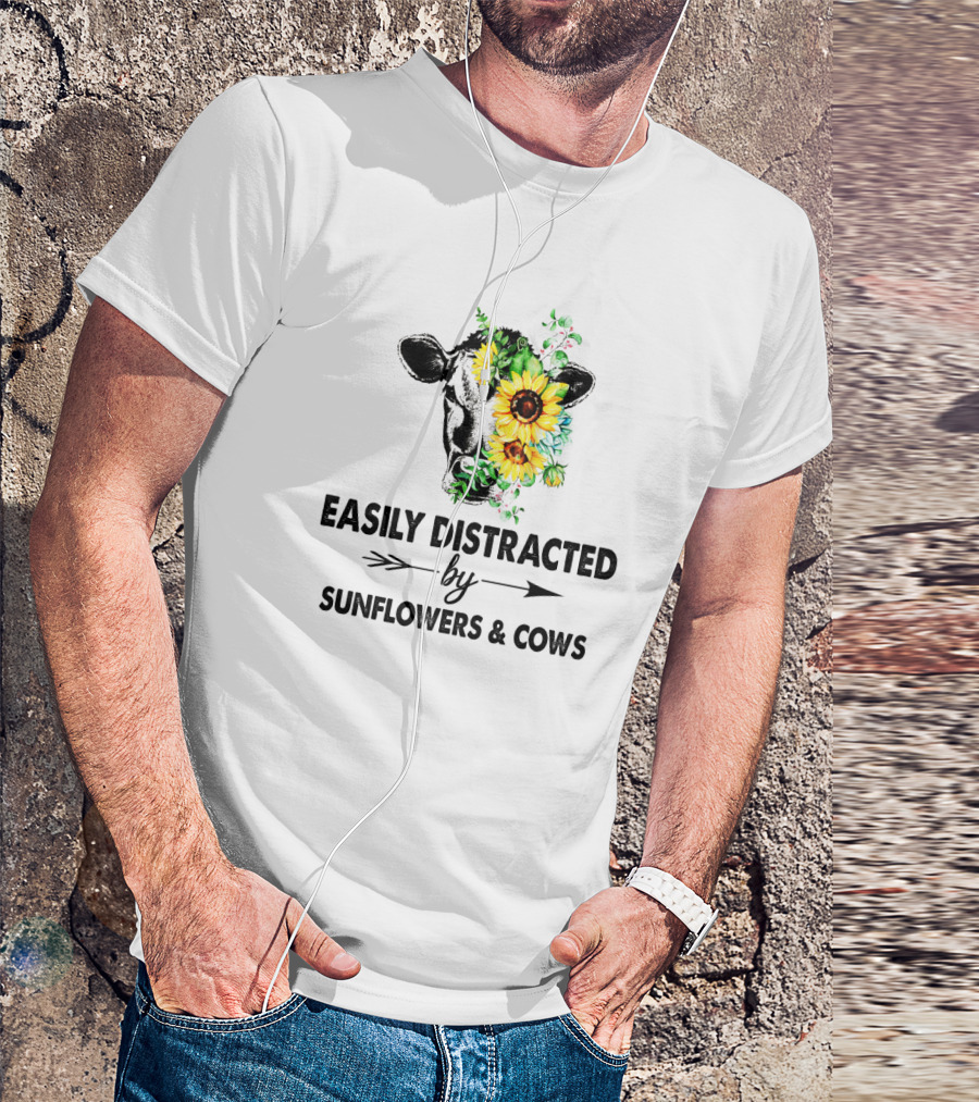 Easily Distracted By Vibrant Sunflowers And Playful Cows With Floral Accents T-Shirt