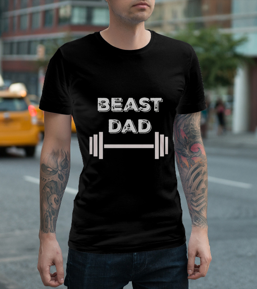 BEAST DAD Weightlifting Fitness Barbell T-Shirt