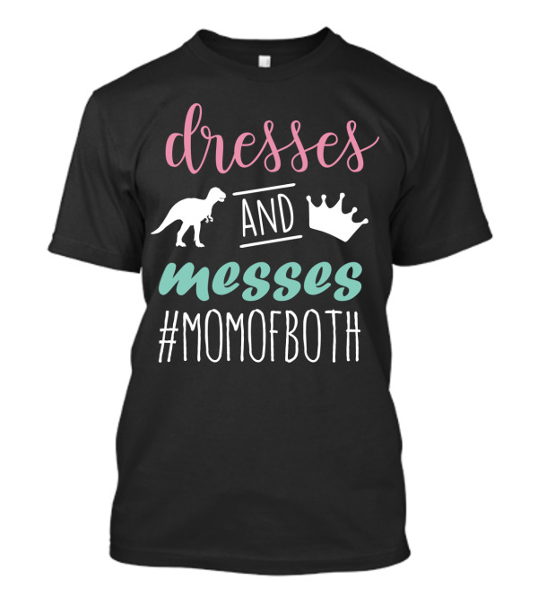 Dresses And Messes Dinosaur Crown #Momofboth T-Shirt