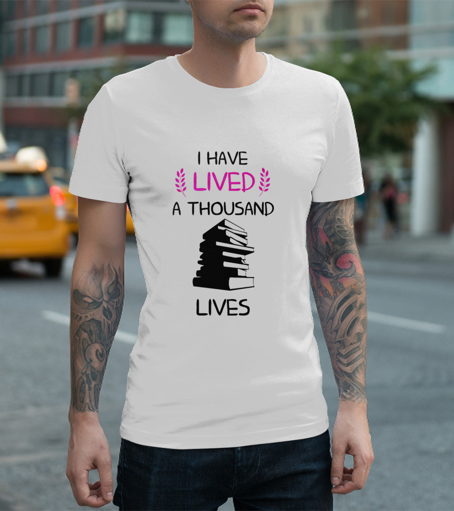 I Have Lived a Thousand Lives with Book Stack T-Shirt