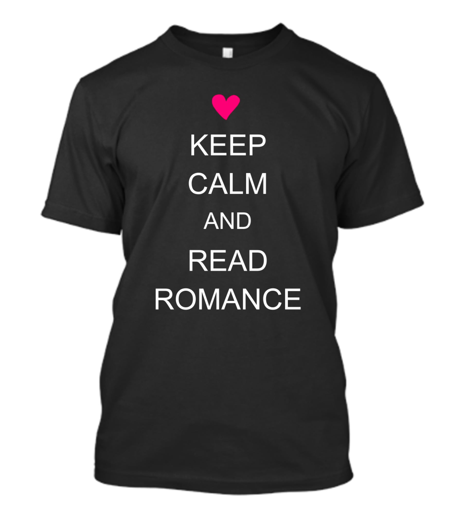 Keep Calm And Read Romance With Heart T-Shirt
