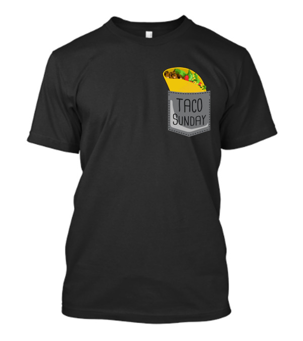 Taco Sunday In Pocket T-Shirt