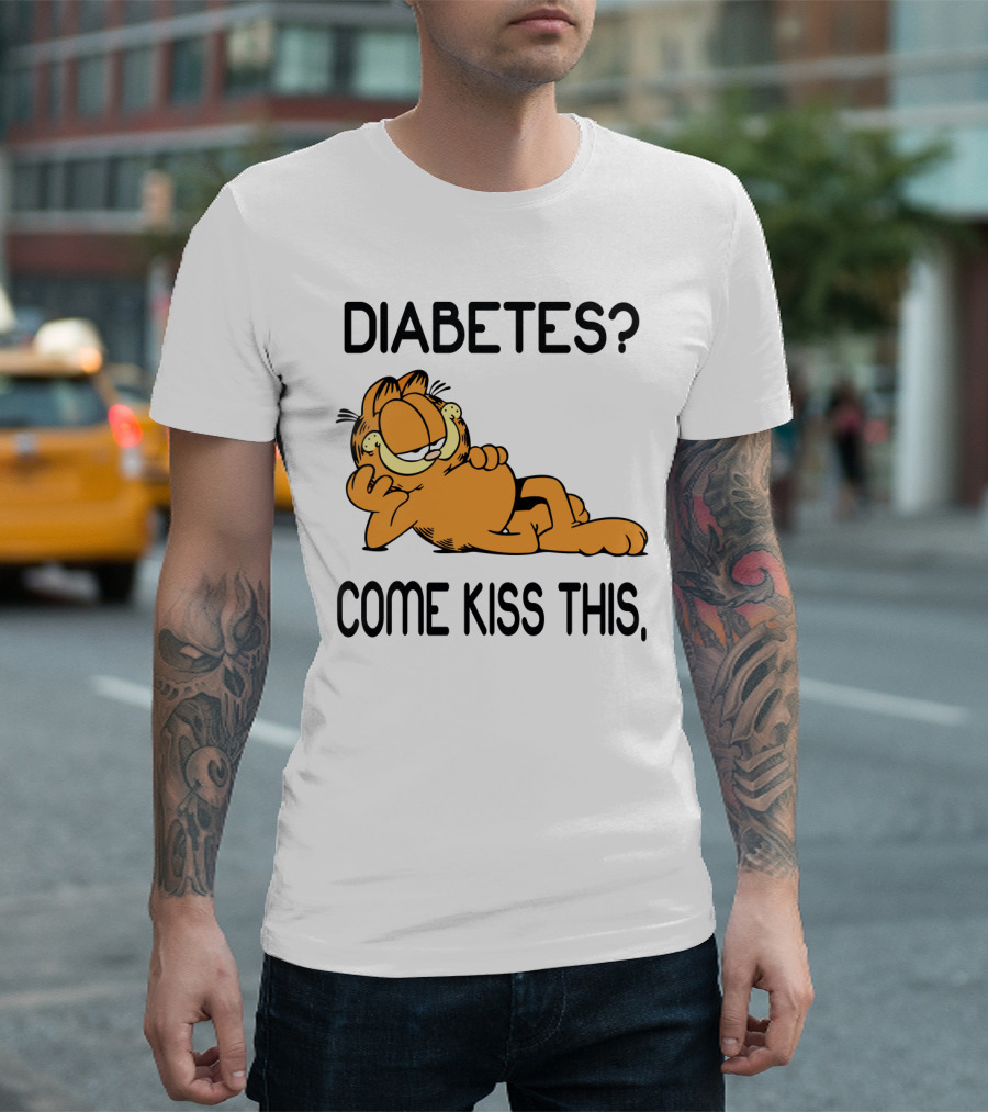 Diabetes Come Kiss This Garfield T-Shirt