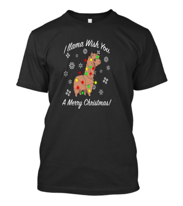 I Llama Wish You A Merry Christmas T-Shirt