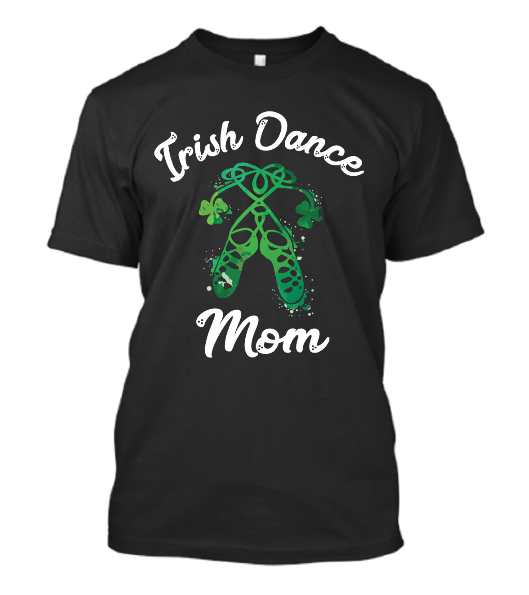 Irish Dance Mom Shamrock Ballet Shoes T-Shirt