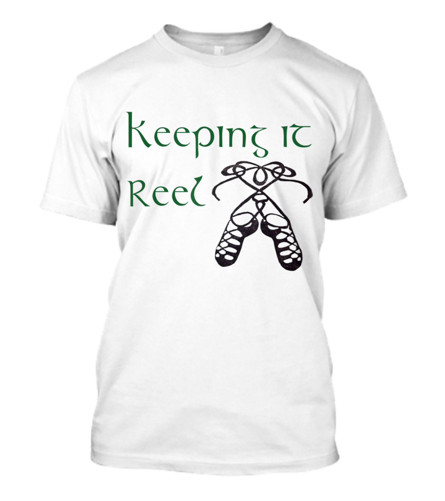 Keeping It Reel Cute Funny Irish Step Dance Girls T-Shirt