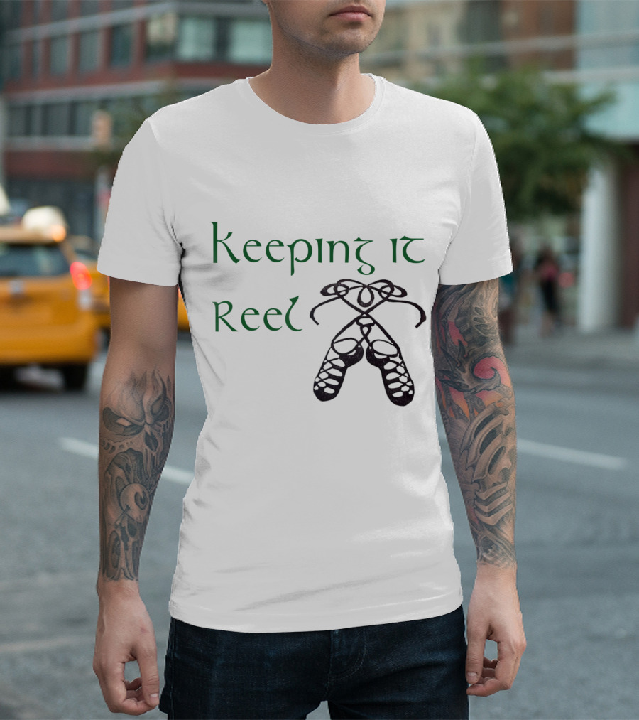 Keeping It Reel Cute Funny Irish Step Dance Girls T-Shirt