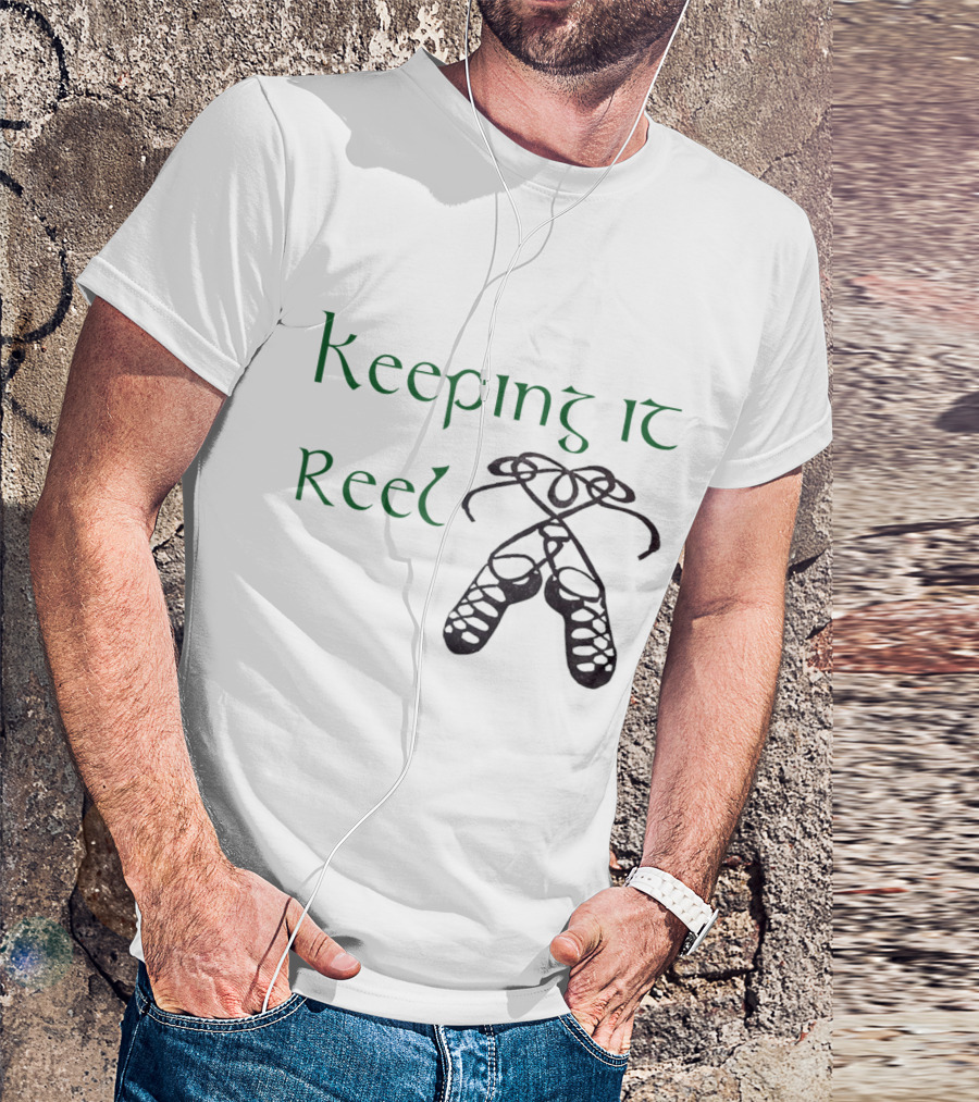 Keeping It Reel Cute Funny Irish Step Dance Girls T-Shirt