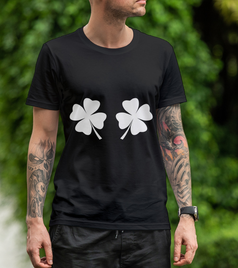 Clover Breasts Shamrock Pair For St Patricks And Pattys Day T-Shirt