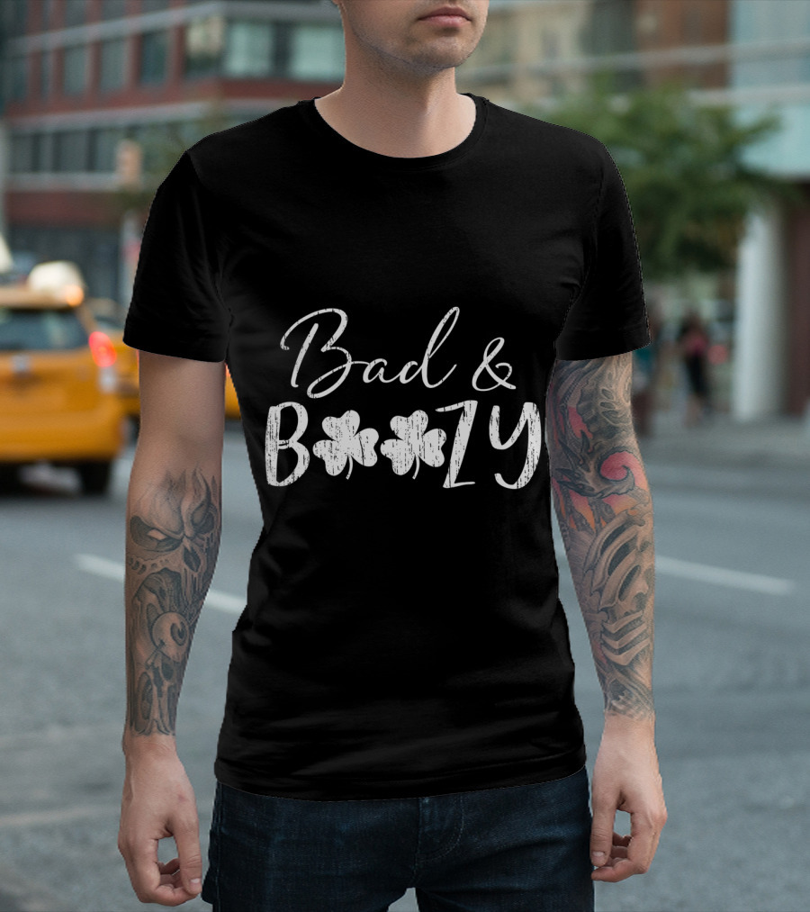 Bad and Boozy Distressed Clover St. Patrick's Day T-Shirt