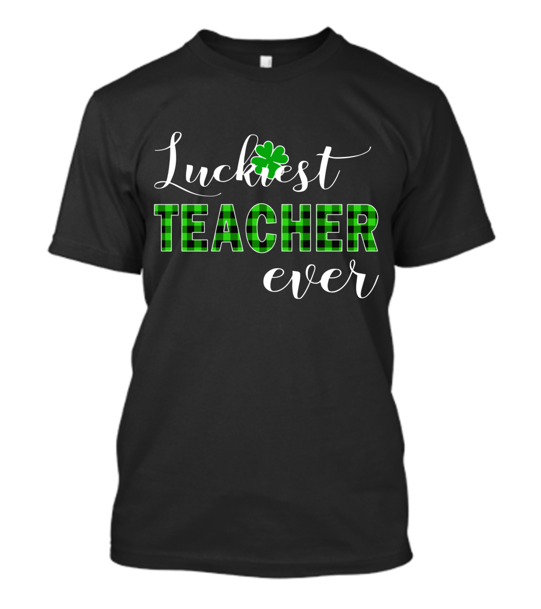 Luckiest Teacher Ever Shamrock Green Plaid T-Shirt
