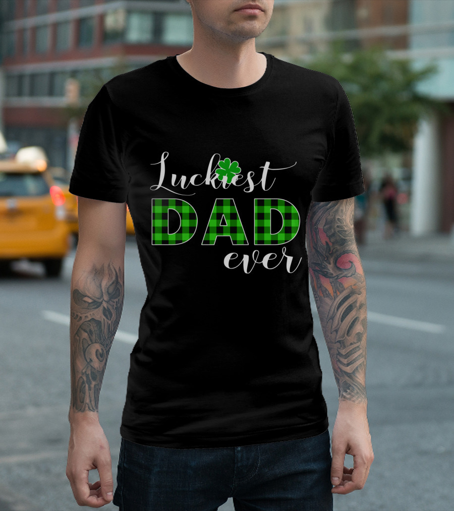 Luckiest Dad Ever Clover Green Plaid T-Shirt