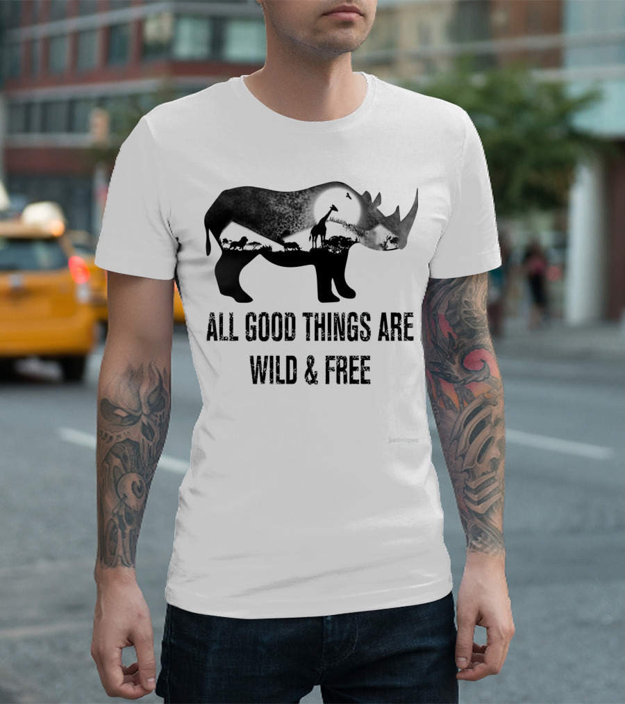 Rhoino All Good Things Are Wild and Free Wildlife T-Shirt