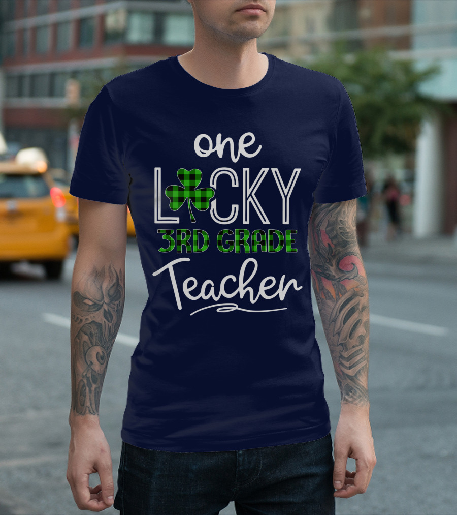 One Lucky Clover 3rd Grade Teacher Classroom St. Patrick's Day T-Shirt