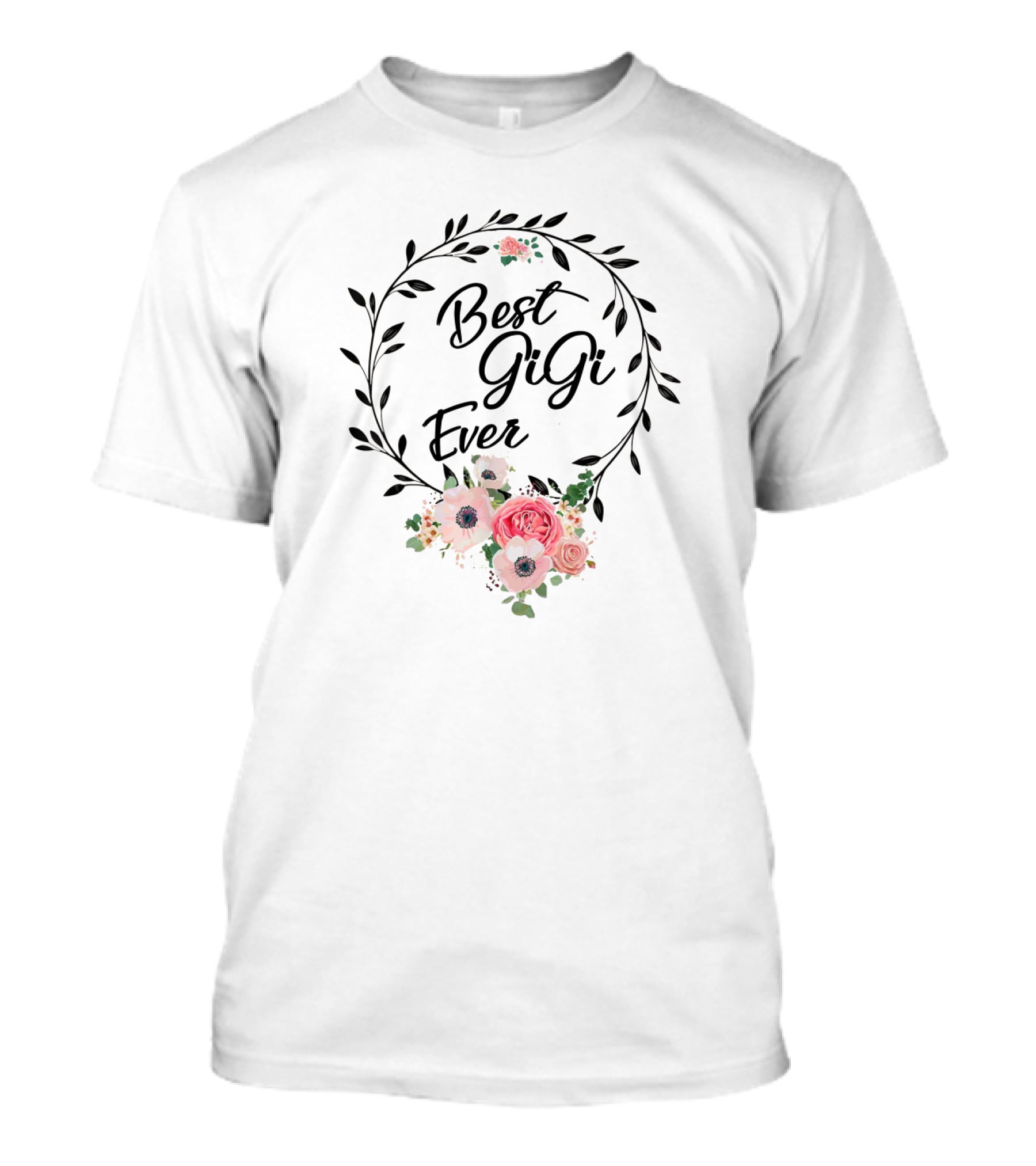 Best Gigi Ever Floral Wreath T-Shirt