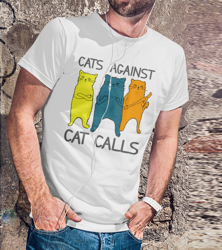 CATS AGAINST CAT CALLS Three Colorful Cats United Stance T-Shirt