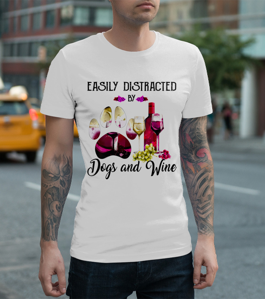 Easily Distracted By Dogs And Wine Paw Print With Bottle And Glasses T-Shirt