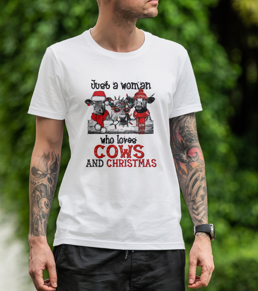 Just A Woman Who Loves Cows And Christmas T-Shirt