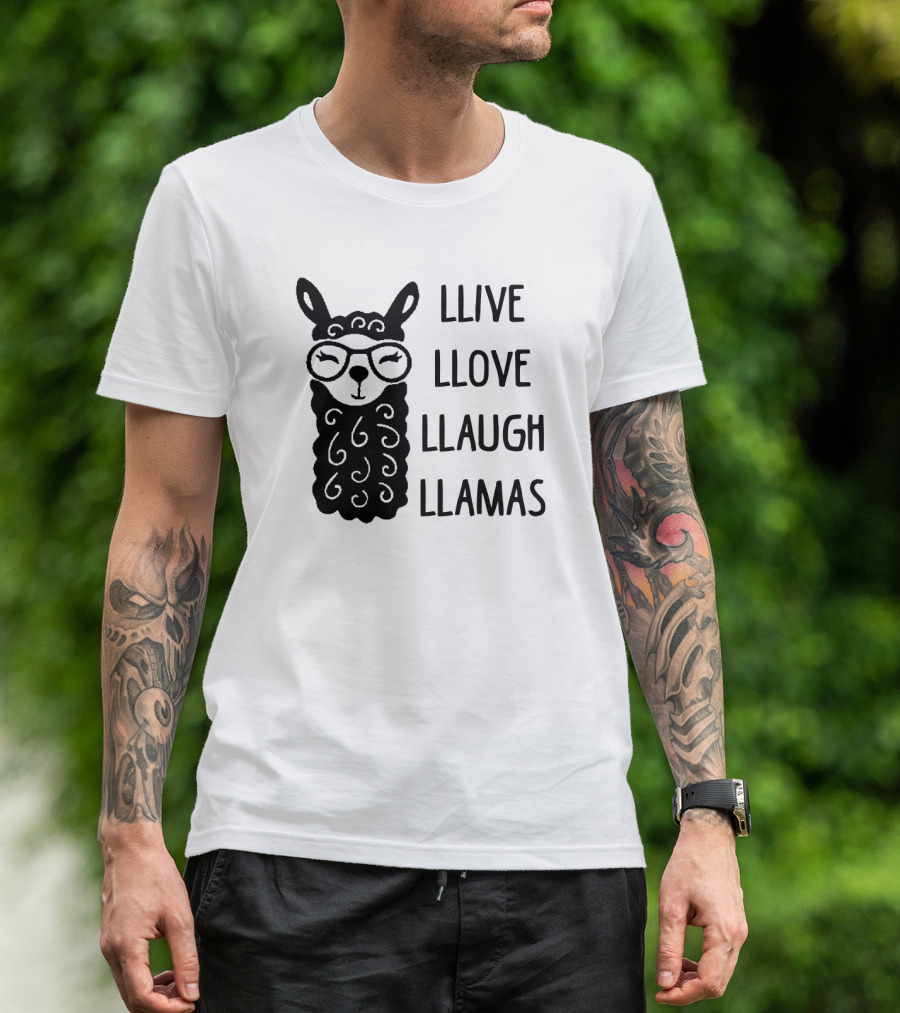 Llive Llove Llaugh Llamas With Adorable Glasses-Wearing Llama T-Shirt