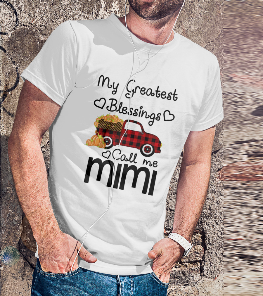 My Greatest Blessings Call Me Mimi Truck With Pumpkins T-Shirt