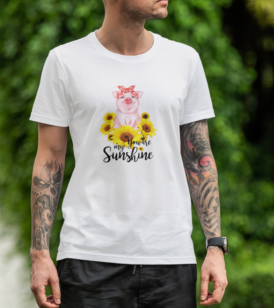 Pink Pig You Are My Sunshine Sunflower Fun T-Shirt