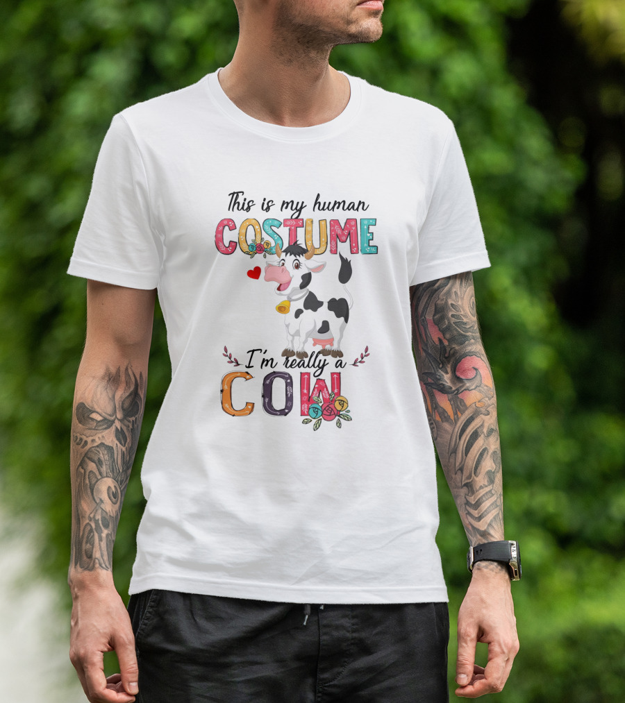 This Is My Human Costume I'm Really A Cow Cartoon With Heart And Floral Elements T-Shirt