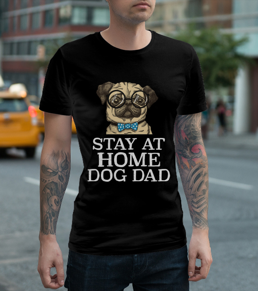 Stay At Home Dog Dad With Glasses And Blue Polka Dot Bow Tie Pug T-Shirt