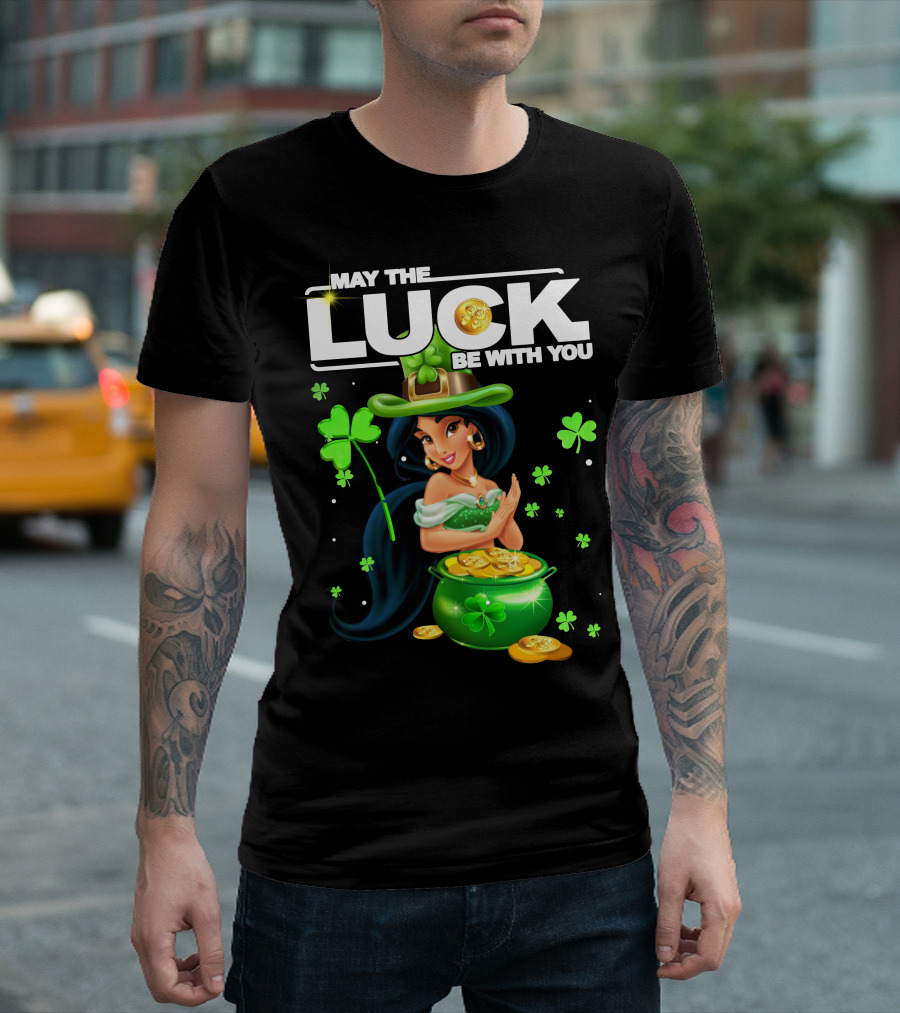 May The Luck Be With You Jasmine St. Patrick's Day Fortune T-Shirt